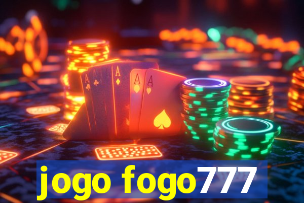 jogo fogo777